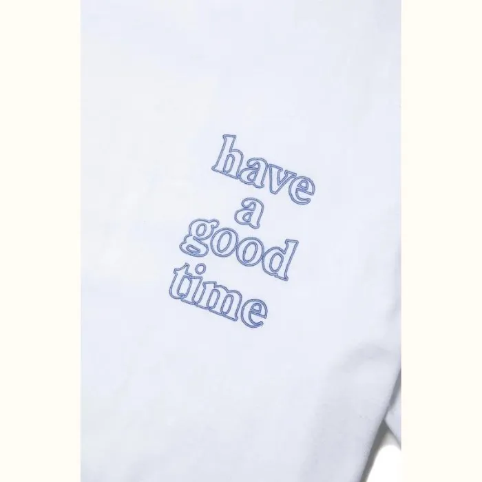 have a good time  |T-Shirts